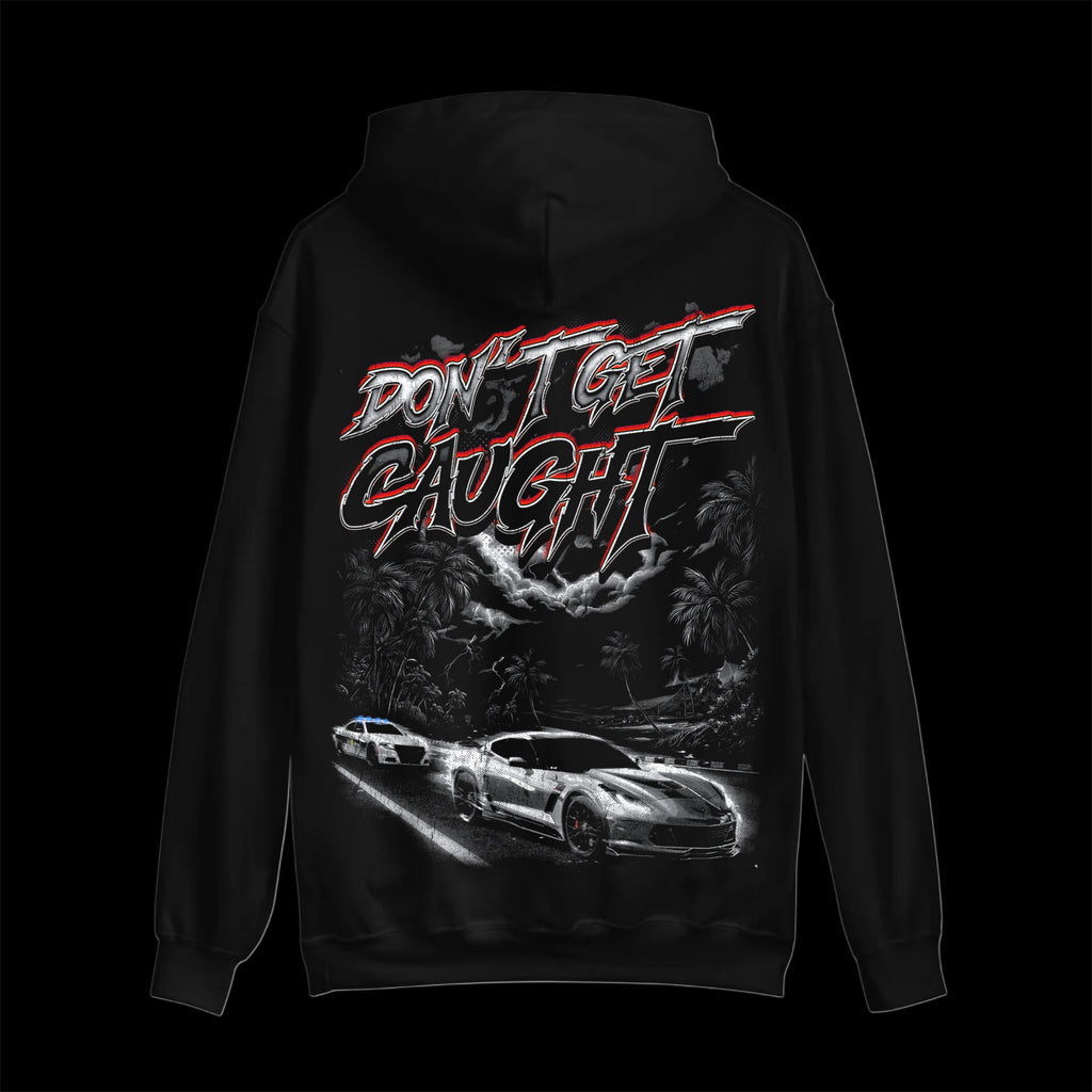 DON’T GET CAUGHT HOODIE (RED)