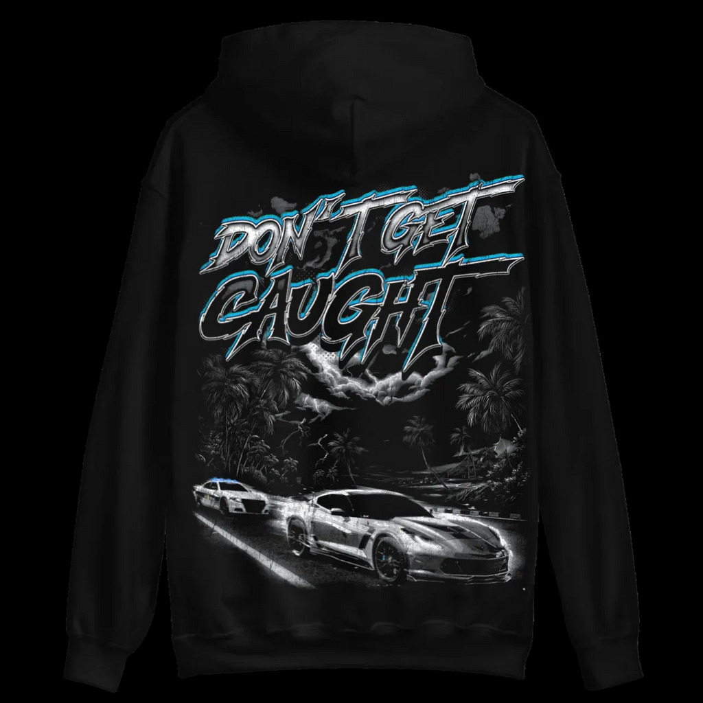 DON’T GET CAUGHT HOODIE (BLUE)
